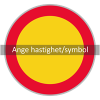 C2+TT N3 Vägmärke,  Förbud mot trafik med fordon+tilläggstavla